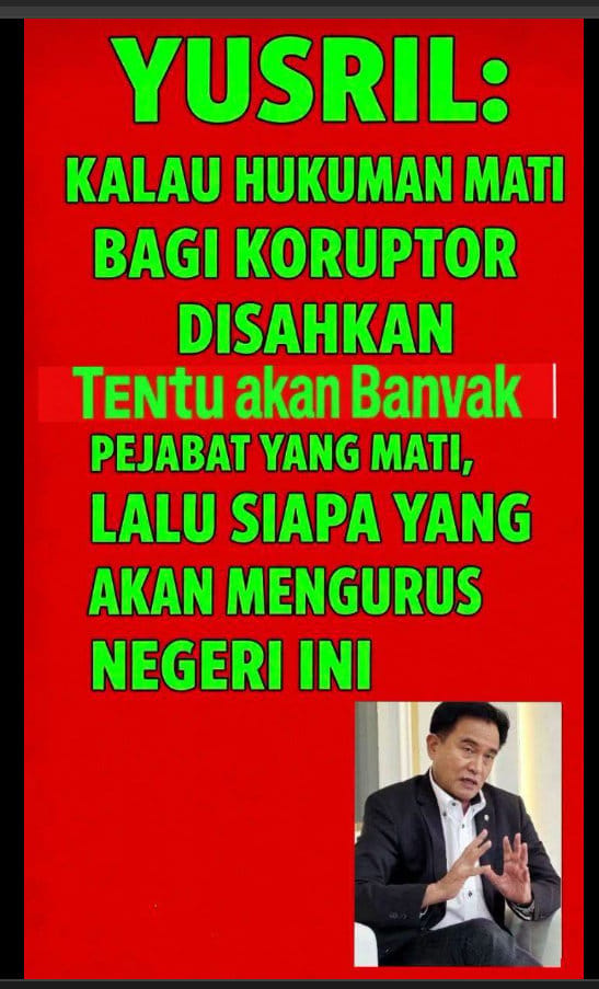 Periksa Fakta Yusril Hukuman Mati Koruptor. foto/hotlilne periksa fakta tirto Periksa Fakta Yusril Hukuman Mati Koruptor