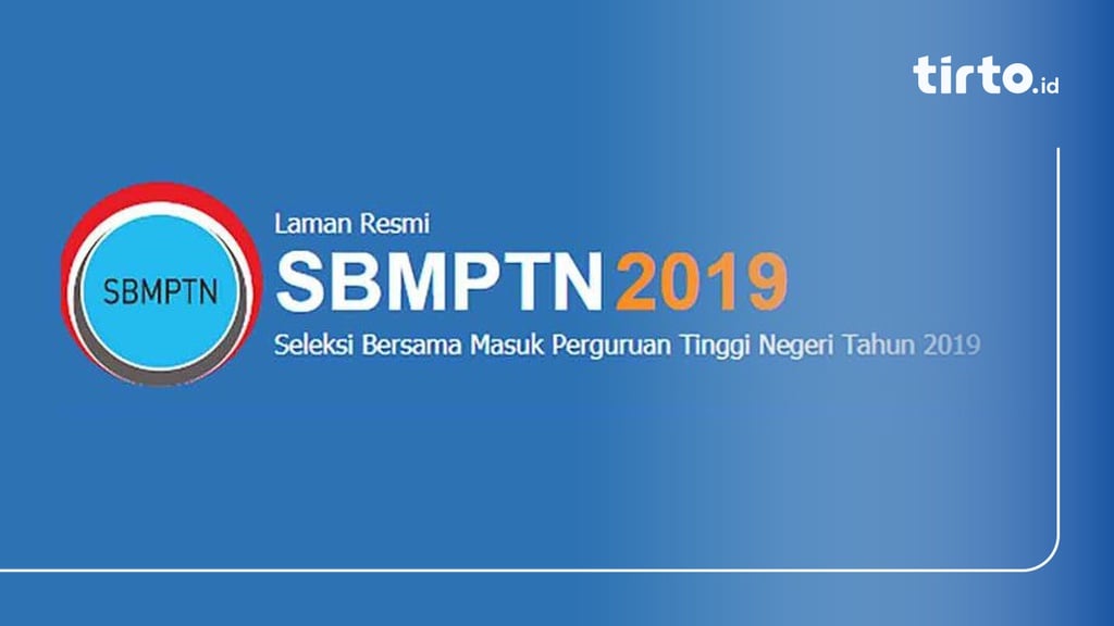 Link Pendaftaran SBMPTN 2019 Yang Dimulai Hari Ini Pukul 13 00 WIB