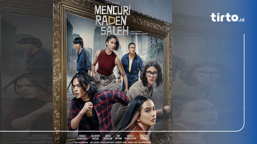 Daftar Lengkap Pemeran Dalam Film Mencuri Raden Saleh