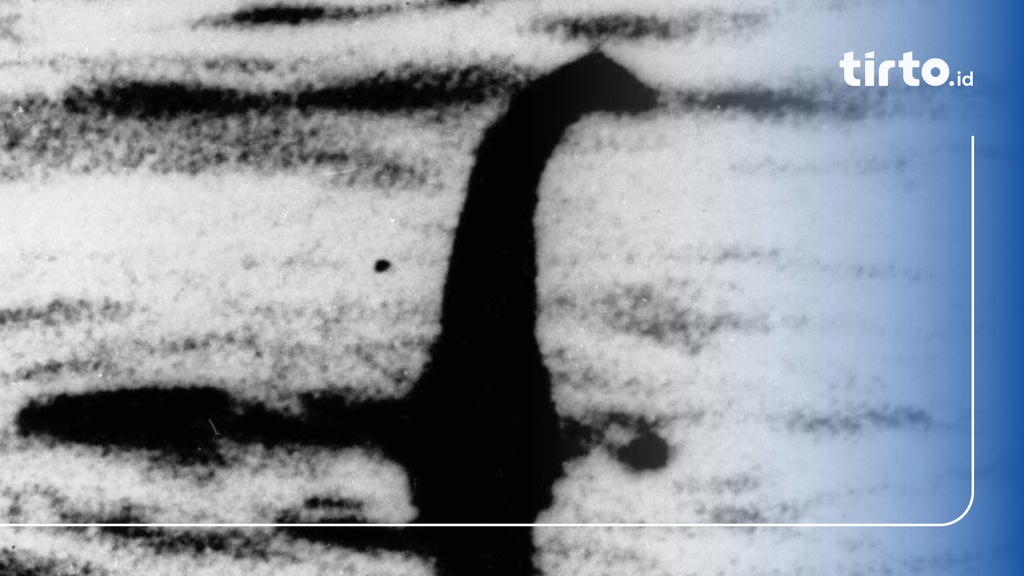 Apa Itu Monster Loch Ness Misteri Makhluk Di Danau Skotlandia