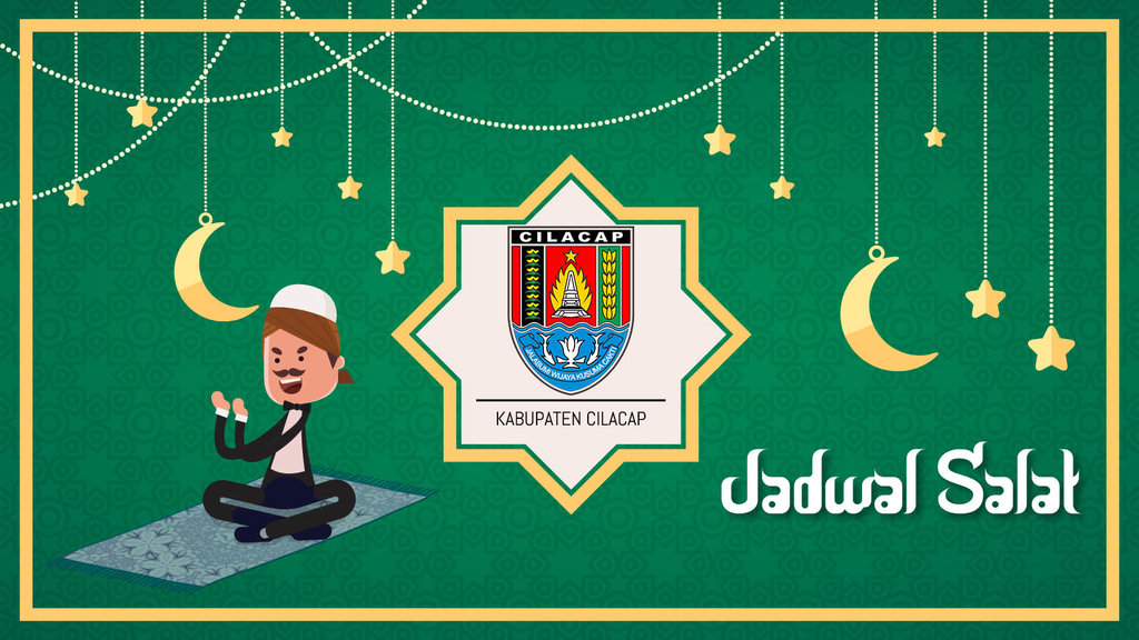 Cek Waktu Sholat Di Kab Cilacap