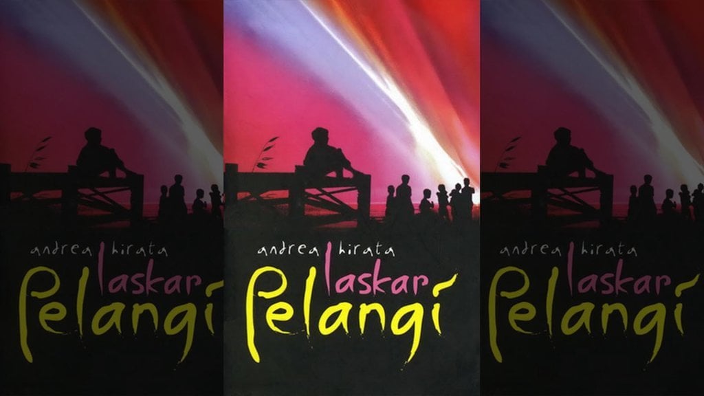 Ringkasan Novel Laskar Pelangi, Penokohan, dan Amanatnya