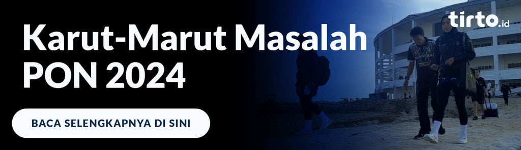 Karut-Marut Masalah PON 2024