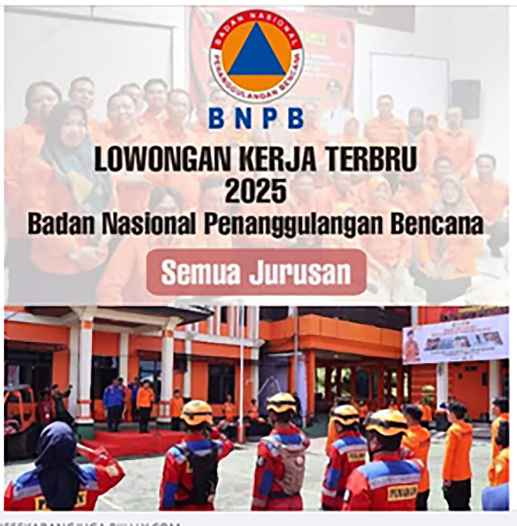 Periksa Fakta Lowongan Kerja BNPB Tahun 2025