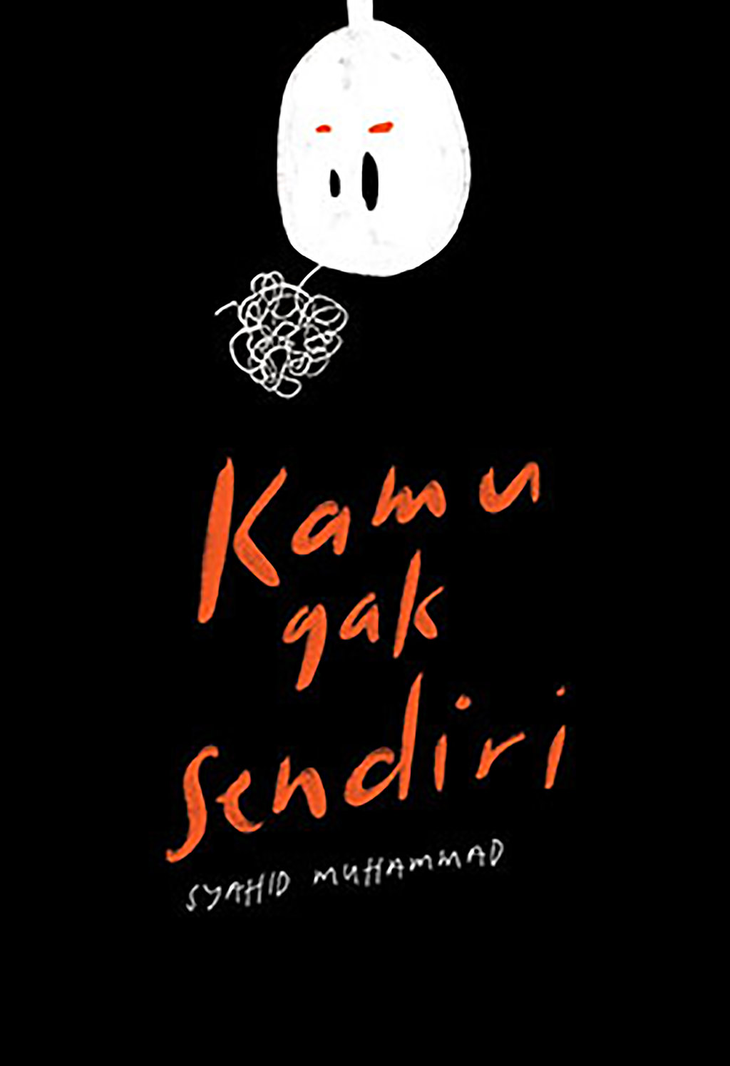 Kamu Gak Sendiri Syahid Muhammad. foto/goodreads Kamu Gak Sendiri