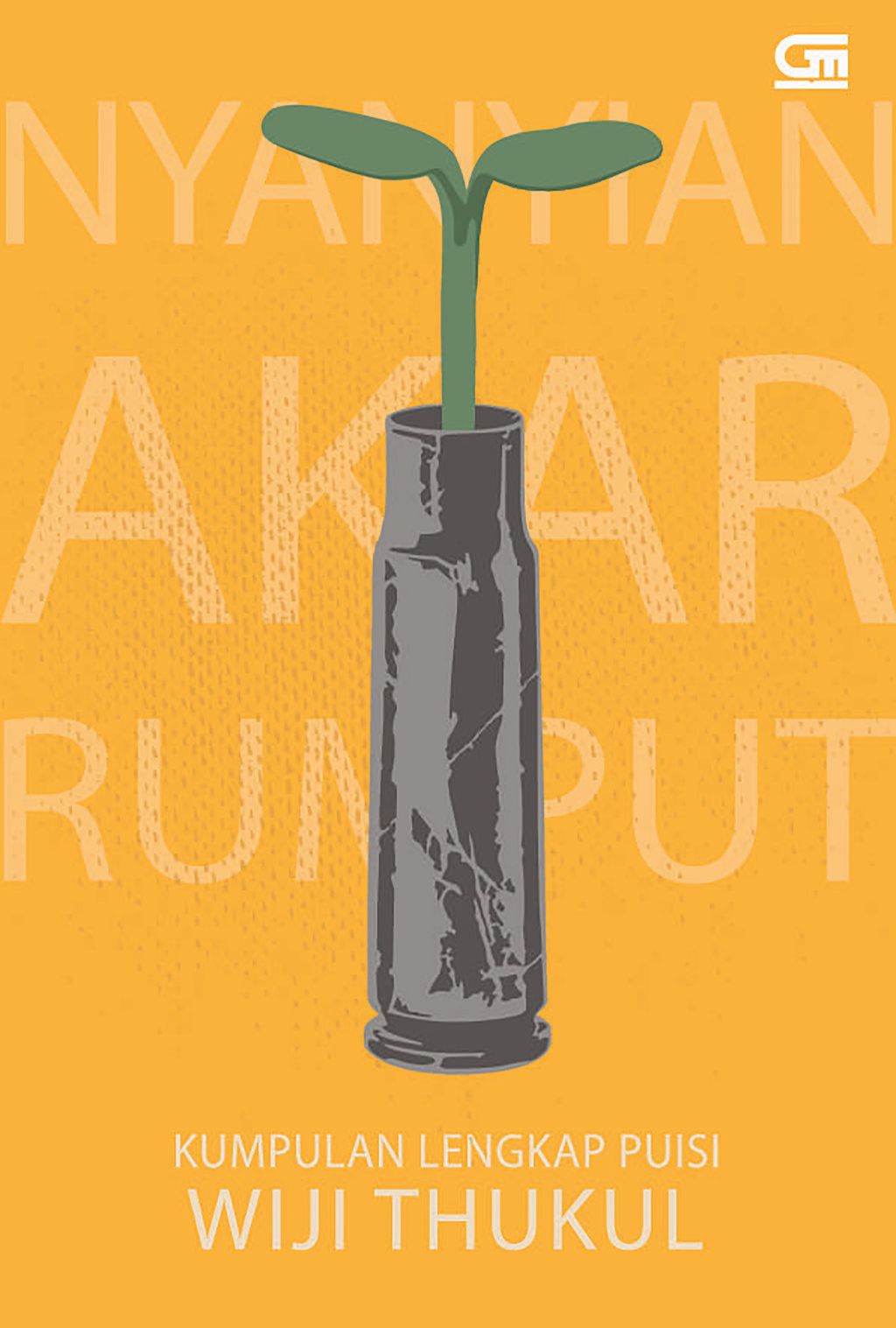 Nyanyian Akar Rumput. foto/gramedia Nyanyian Akar Rumput