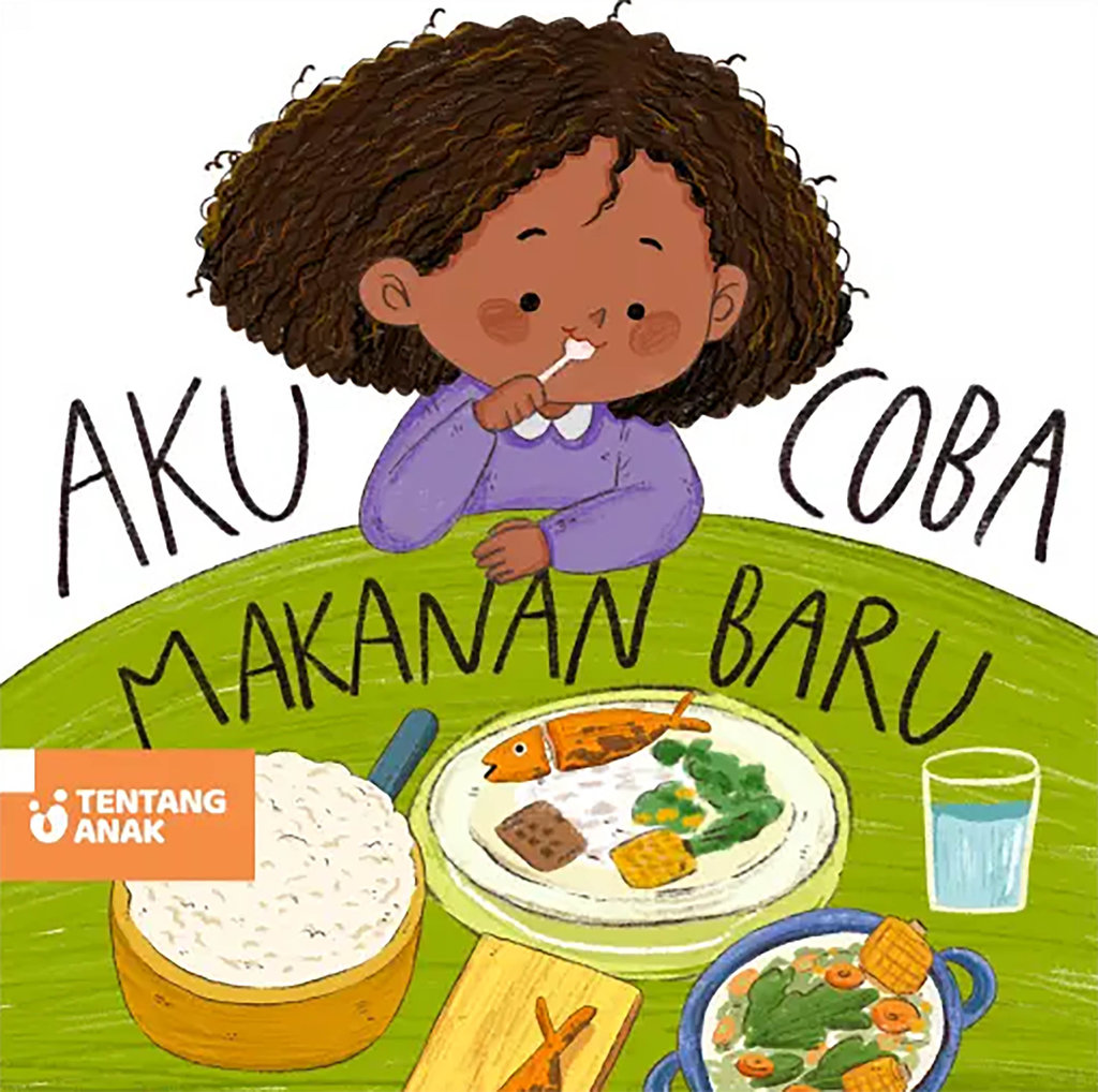 Aku Coba Makanan Baru Tentang Anak