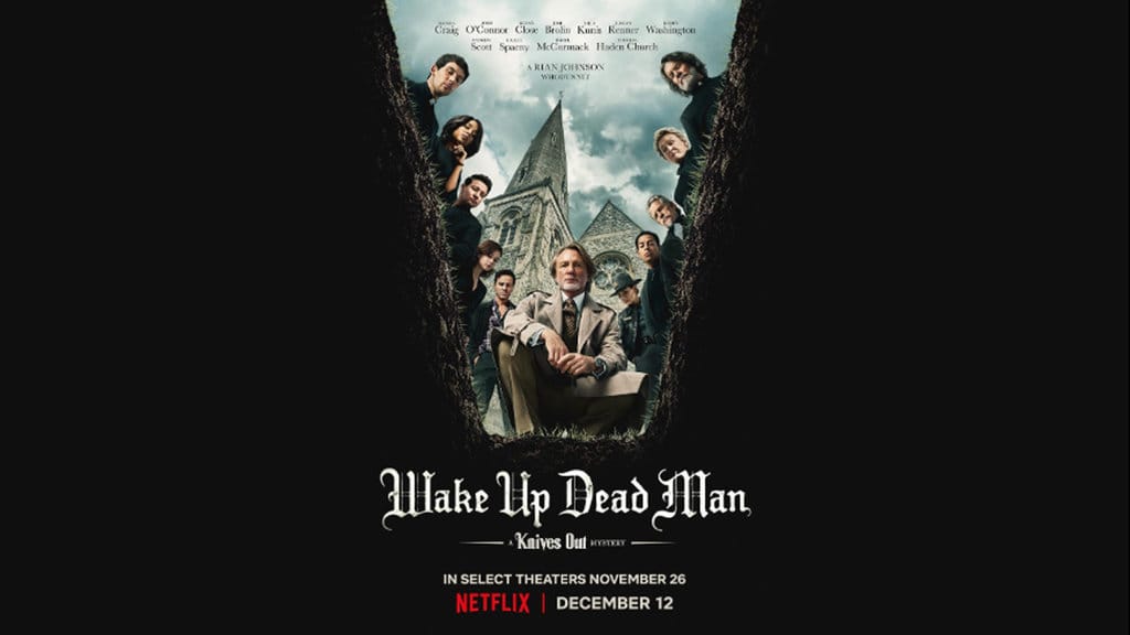 Film Wake Up Dead Man A Knives Out Mystery