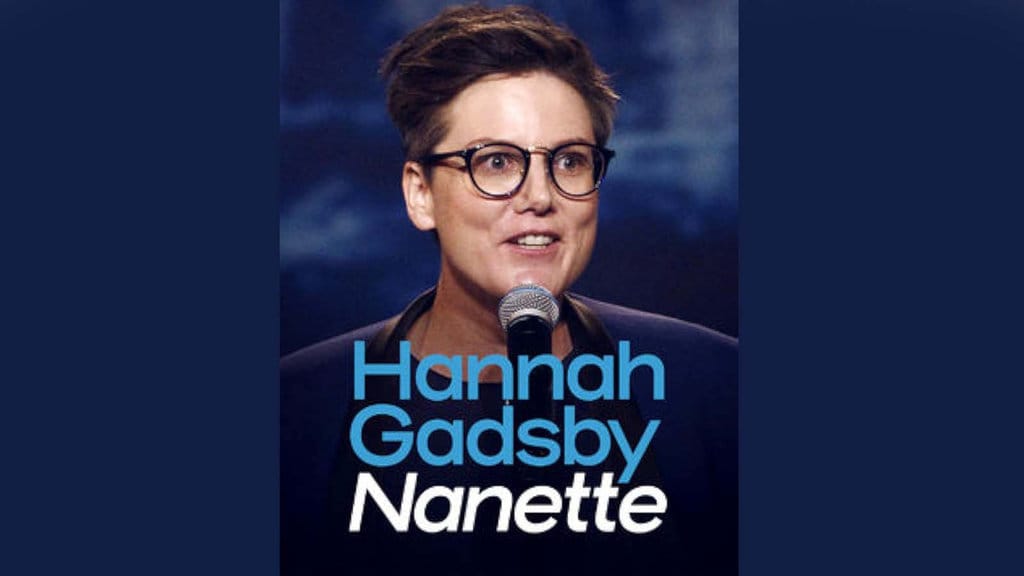 Hannah Gadsby: Nanette
