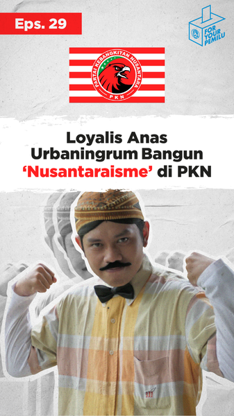Loyalis Anas Urbaningrum Bangun 'Nusantaraisme' di PKN