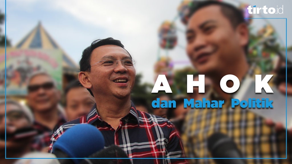 Ahok dan Mahar Politik