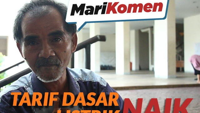 #MariKomen - Tarif Dasar Listrik Naik