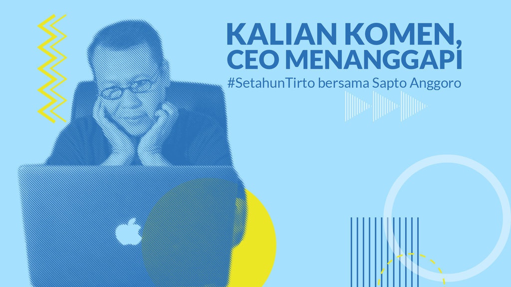 Kalian Komen, CEO Menanggapi