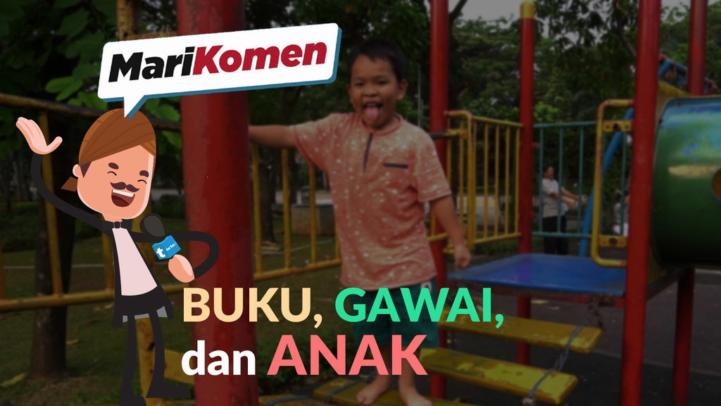 Buku, Gawai dan Anak - MariKomen