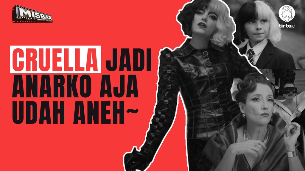 Cruella: Girlboss, Gatekeep, Gaslight, dan PUNK???