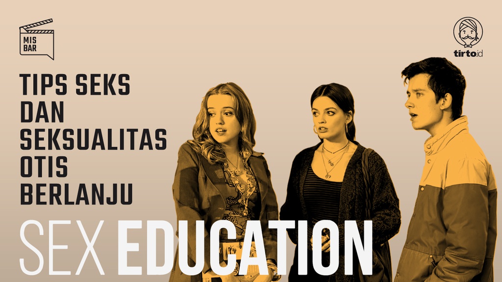 Sex Education dan Susahnya Ngomong Santai tentang Seks