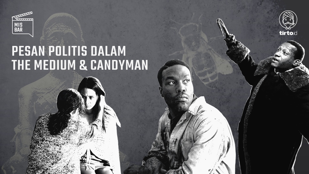 The Medium dan Candyman: Dosa Masa Lalu dan Kutukan Generasi The Medium dan Candyman: Dosa Masa Lalu dan Kutukan Generasi
