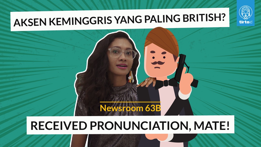 Mitos Aksen British: Terdengar Elegan, Kadang Diskriminatif