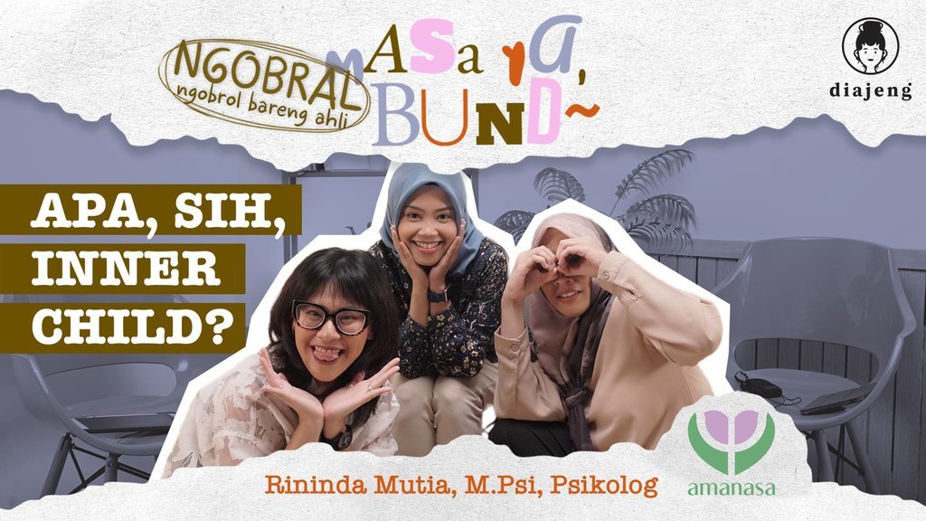 Masa Ya Bund - Emang Boleh Ibu-ibu Punya Inner Child yang Terluka?