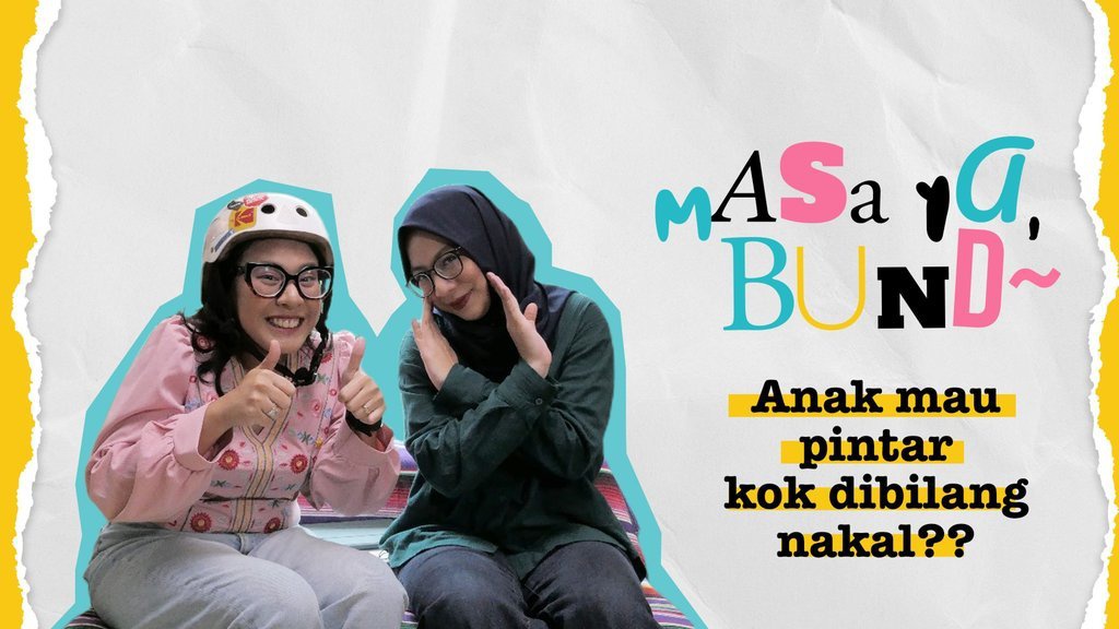 Masa Ya Bund - Bikin Anak Jadi Cerdas? Gimana, tuh??