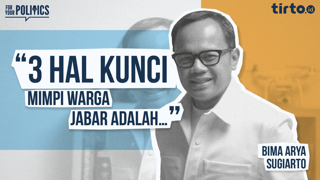 For Your Politics - Visi Bima Arya di Jabar, Apa Saja?
