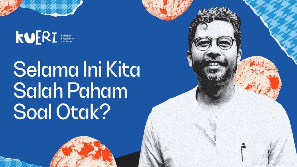 Meluruskan Kesalahpahaman tentang Otak Manusia - dr.Ryan Keswani