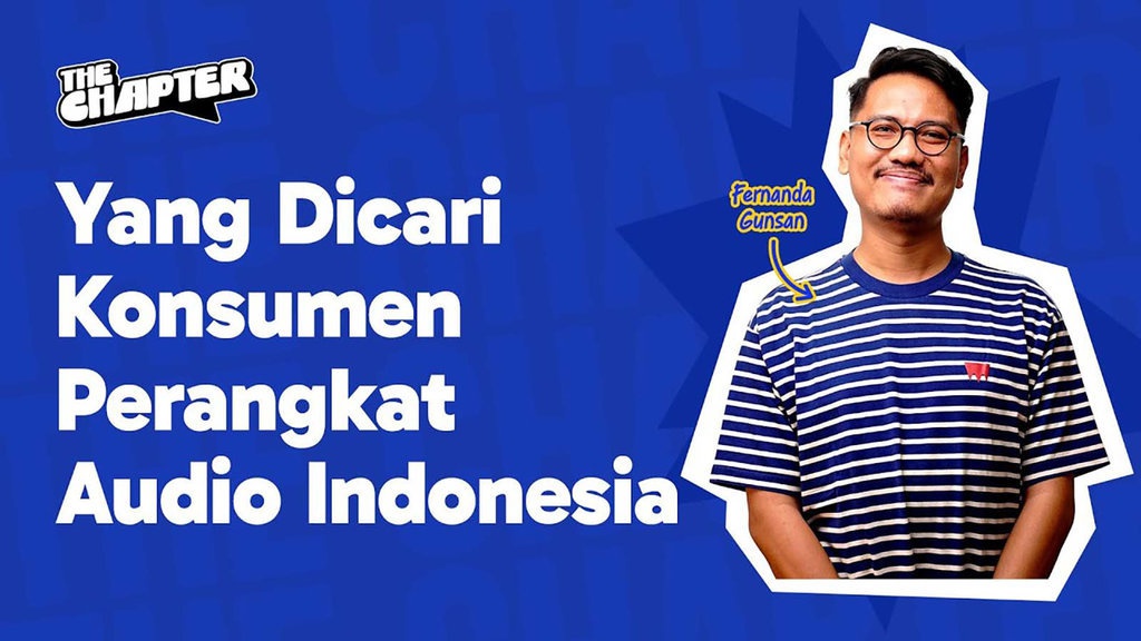 Konsumen Audio Indonesia: Harga, Daya Tahan atau Selera?