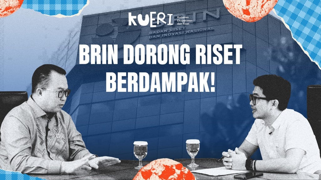 Cara BRIN Buat Riset Berdampak Ke Masyarakat