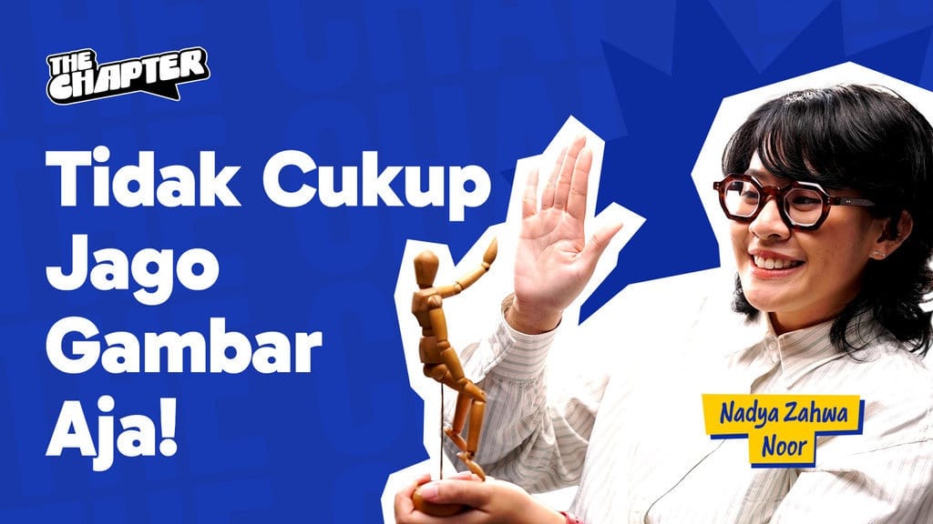 Apa Saja yang Dibutuhkan Ilustrator di Era Sekarang? | The Chapter