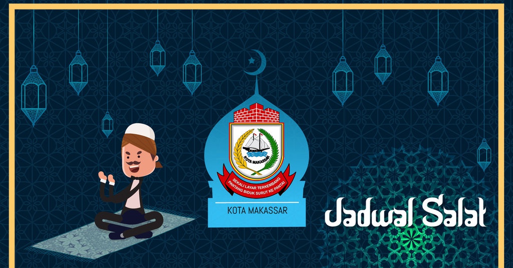 Jadwal Sholat Maghrib Kota Makassar November 2018 Hari Ini Tirto Id