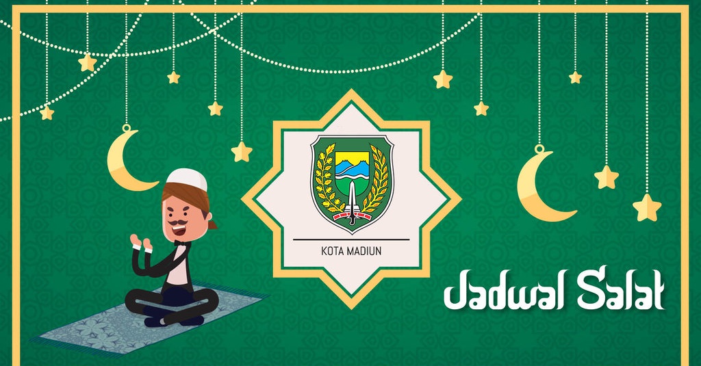 Info Jadwal Sholat Maghrib Hari Ini di Kota Madiun
