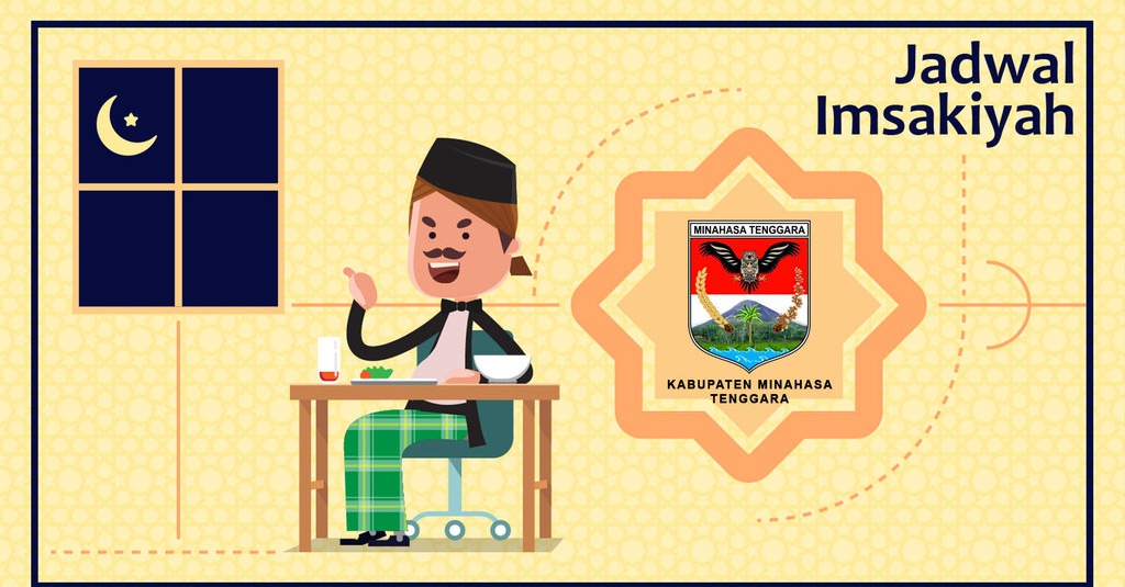 Jadwal Buka dan Imsak Kota Jakarta & Kab. Minahasa 