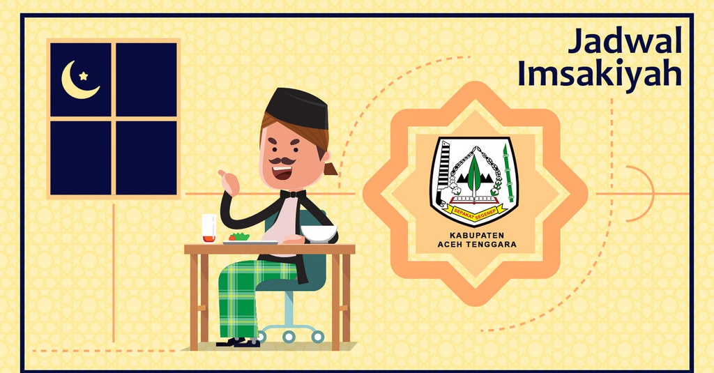 Jadwal Buka dan Imsak Kota Semarang & Kab. Aceh Tenggara 
