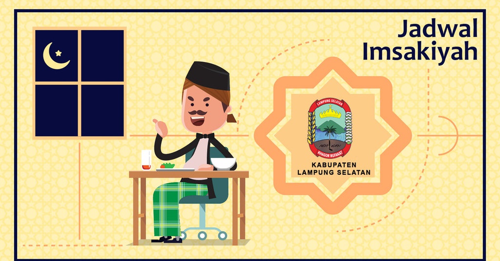 Jadwal Imsakiyah Kab. Lampung Selatan Hari ke-1 Senin, 6 