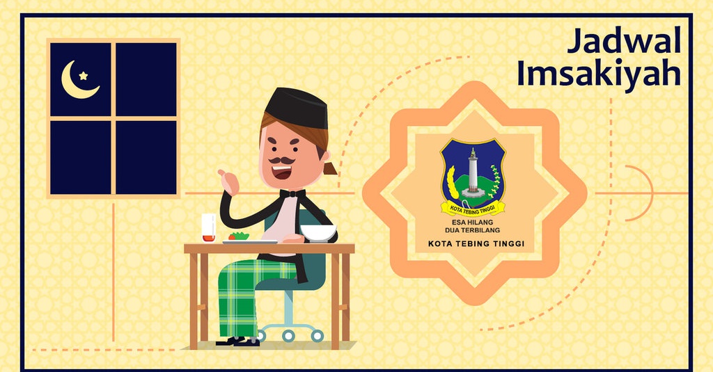 Jadwal Buka dan Imsak Kota Yogyakarta & Kota Tebing Tinggi 