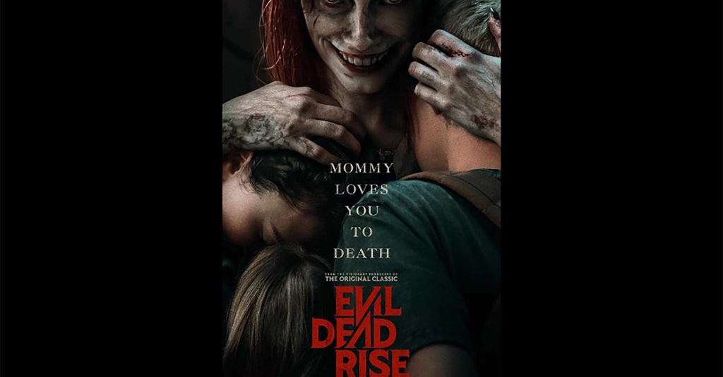 Sinopsis Film Evil Dead Rise Yang Tayang Di Bioskop 