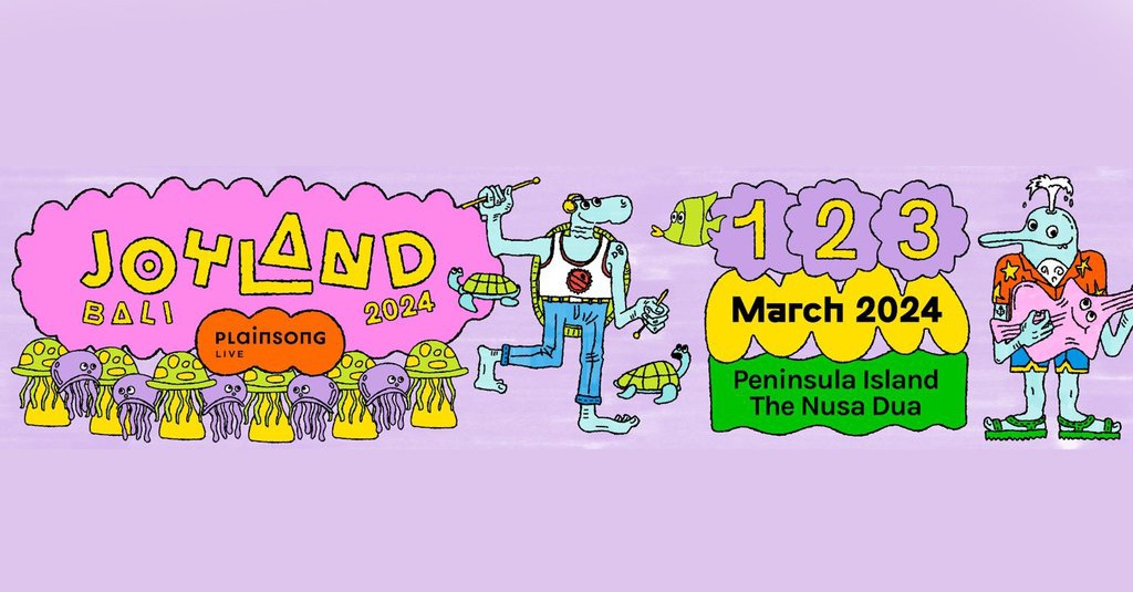 Joyland Festival Bali 2024 Kembali Pada 1-3 Maret