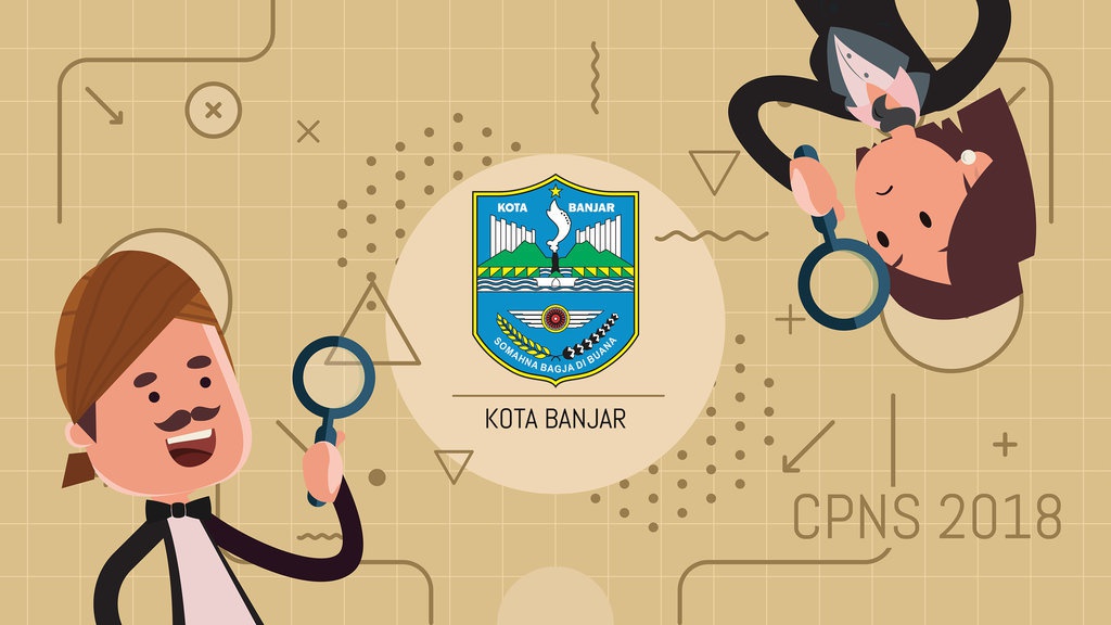 CPNS 2018: Kota Banjar Buka 319 Formasi CPNS 2018: Kota Banjar Buka 319 Formasi