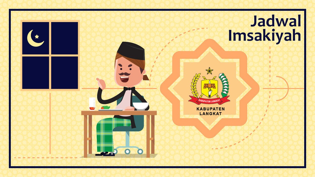 Jadwal Imsak & Subuh Puasa Ramadan Kab. Langkat 8 Mei 2020 Jadwal Imsak & Subuh Puasa Ramadan Kab. Langkat 8 Mei 2020