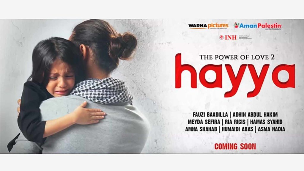 Sinopsis Hayya: The Power of Love 2 Soal Anak Palestina Rilis Besok Sinopsis Hayya: The Power of Love 2 Soal Anak Palestina Rilis Besok