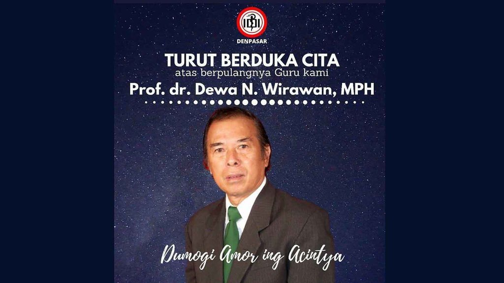 Dewa Wirawan, Guru Besar FK Udayana Meninggal karena COVID-19 Dewa Wirawan, Guru Besar FK Udayana Meninggal karena COVID-19
