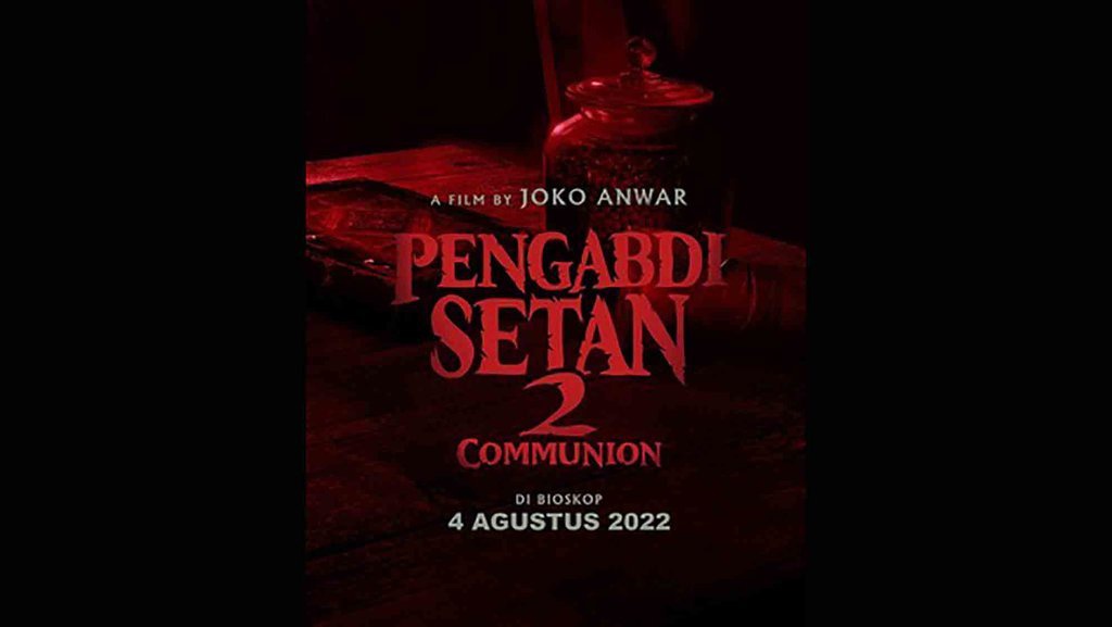 Link Advance Ticket Sales Pengabdi Setan 2: Communion di XXI Link Advance Ticket Sales Pengabdi Setan 2: Communion di XXI