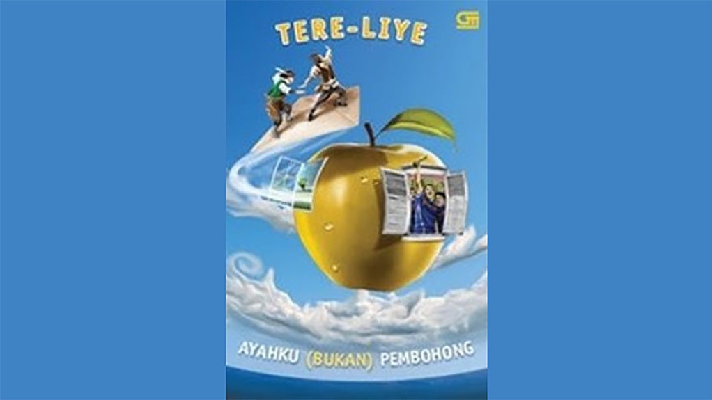 Sinopsis Novel Ayahku Bukan Pembohong karya Tere Liye Sinopsis Novel Ayahku Bukan Pembohong karya Tere Liye