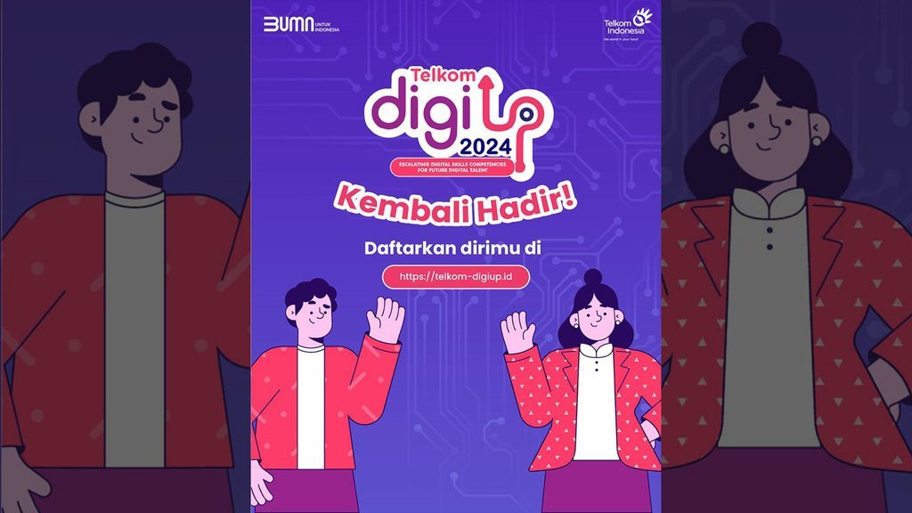 Telkom DigiUP 2024 Resmi Dibuka, Terbuka Bagi Pelajar SMA/SMK Telkom DigiUP 2024 Resmi Dibuka, Terbuka Bagi Pelajar SMA/SMK