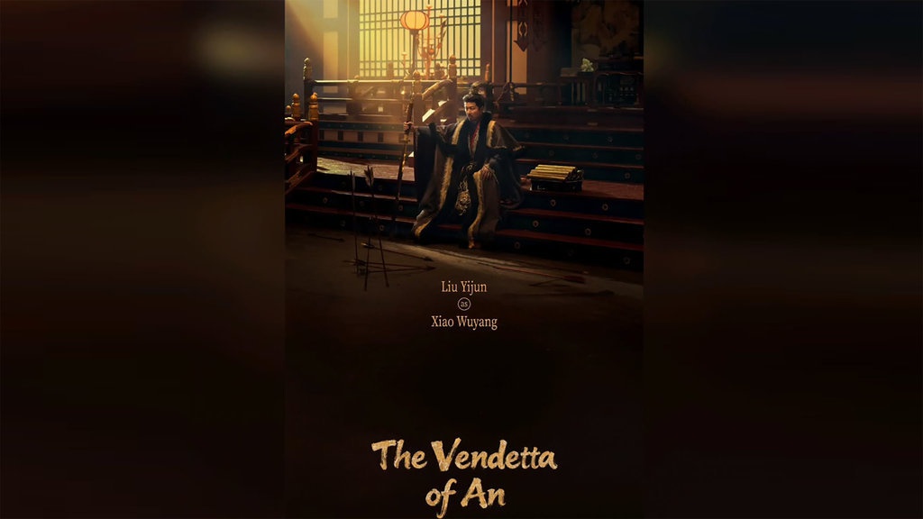 Sinopsis Drachin Vendetta of An, Jadwal dan Link Nonton Sinopsis Drachin Vendetta of An, Jadwal dan Link Nonton
