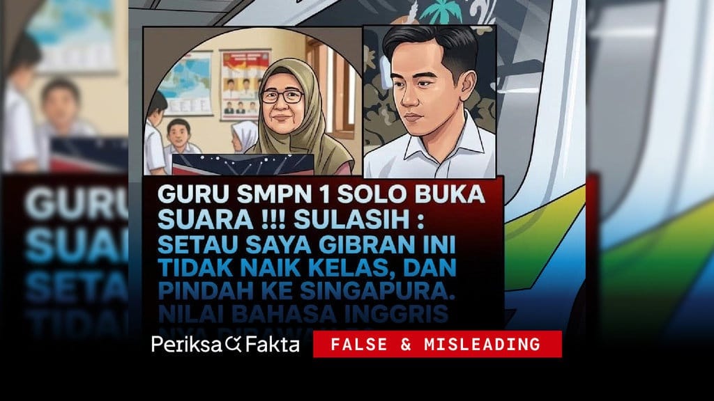 Hoaks, Guru SMPN 1 Solo Sebut Gibran Tak Naik Kelas Hoaks, Guru SMPN 1 Solo Sebut Gibran Tak Naik Kelas