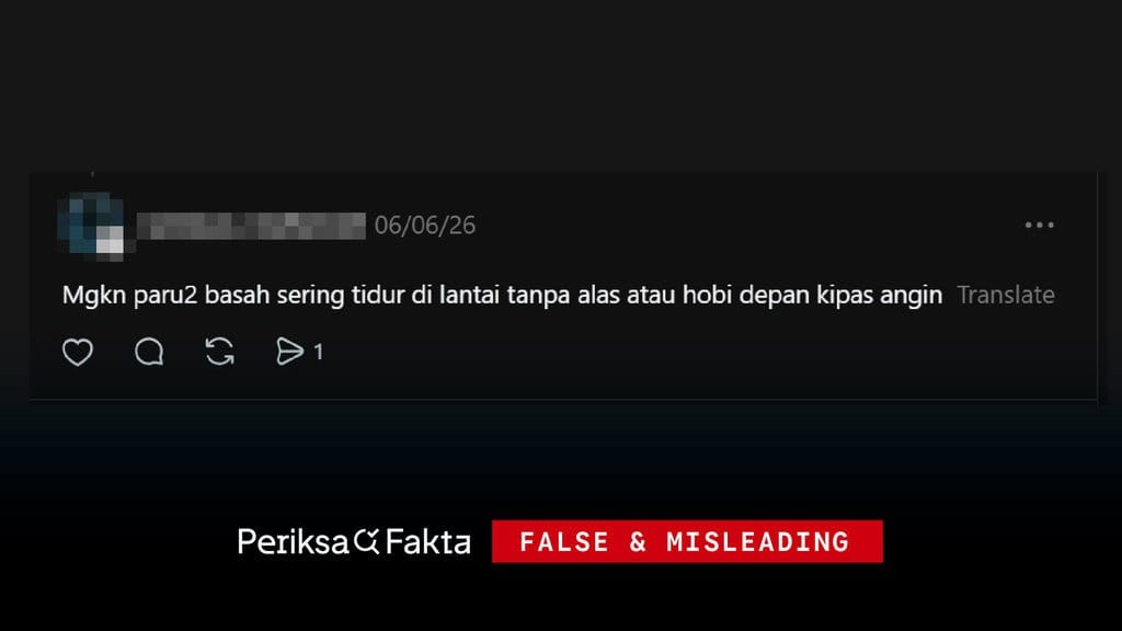 Salah, Tidur di Lantai Terkena Kipas Sebabkan Paru-Paru Basah Salah, Tidur di Lantai Terkena Kipas Sebabkan Paru-Paru Basah