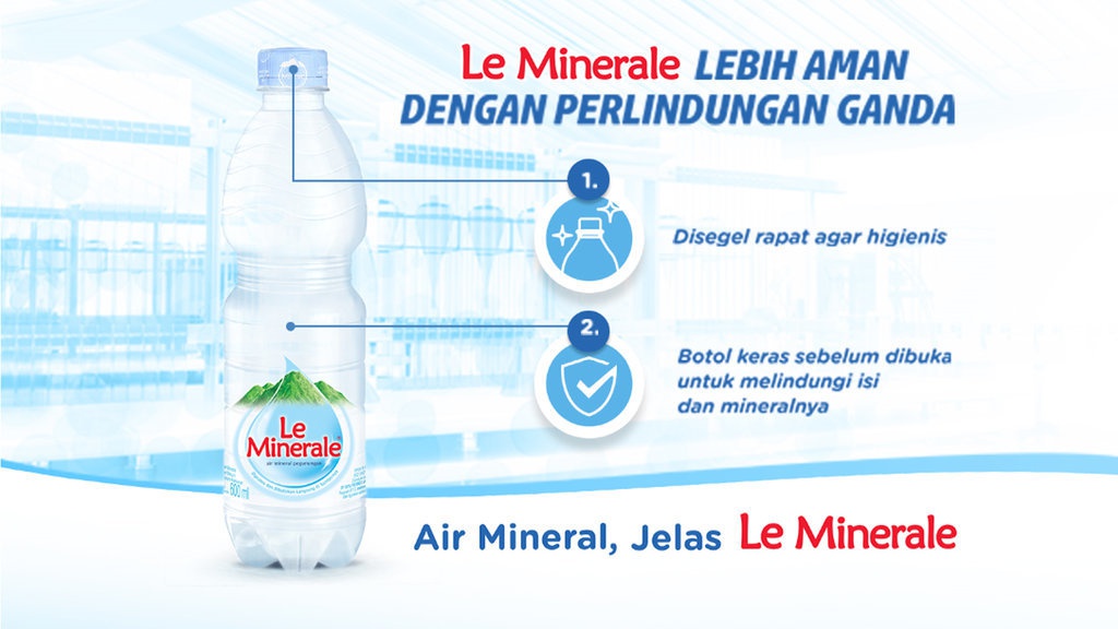 Kemasan Perlindungan Ganda Le Minerale Lebih Aman dan Higienis Kemasan Perlindungan Ganda Le Minerale Lebih Aman dan Higienis