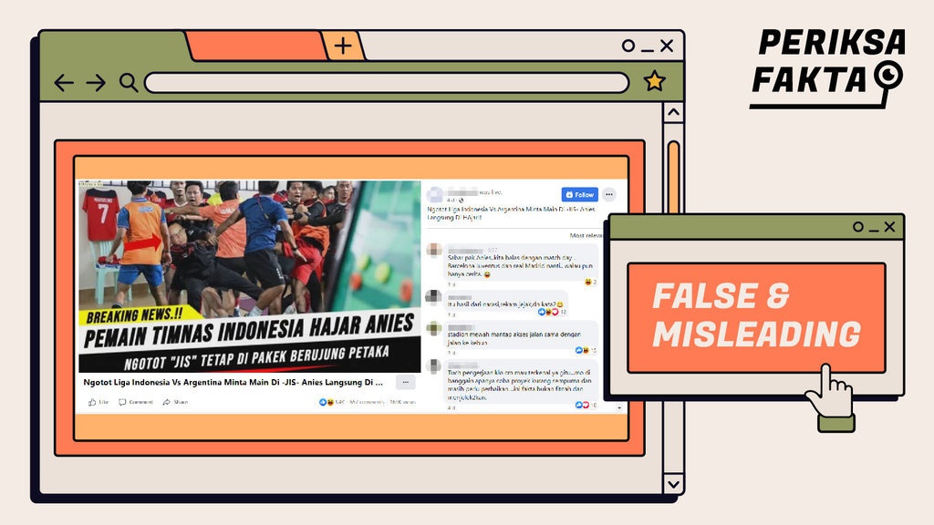 Hoaks: Anies Ngotot Indonesia vs Argentina Berlangsung di JIS