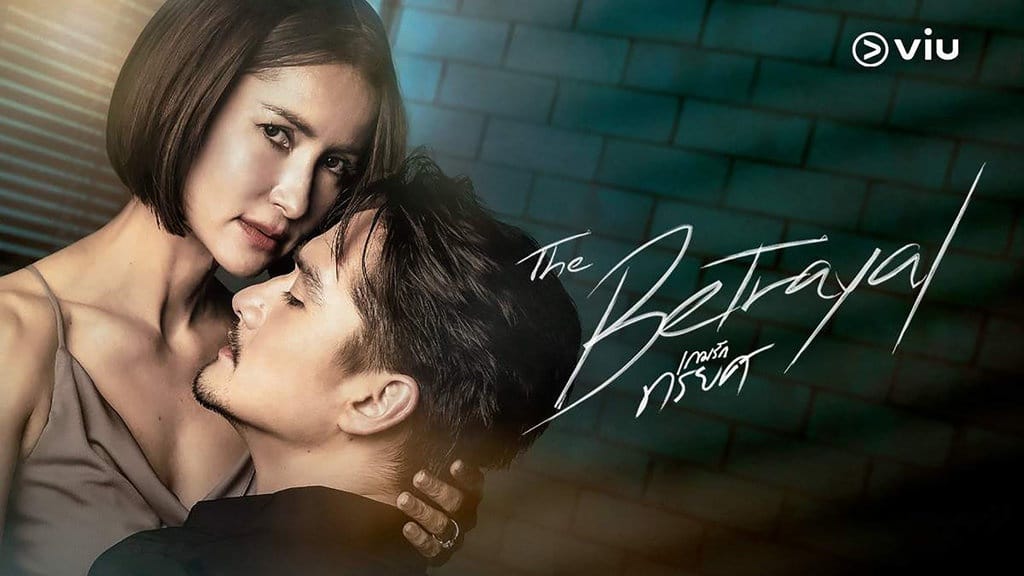 Jadwal Tayang Serial Thailand The Betrayal dan Daftar Pemainnya